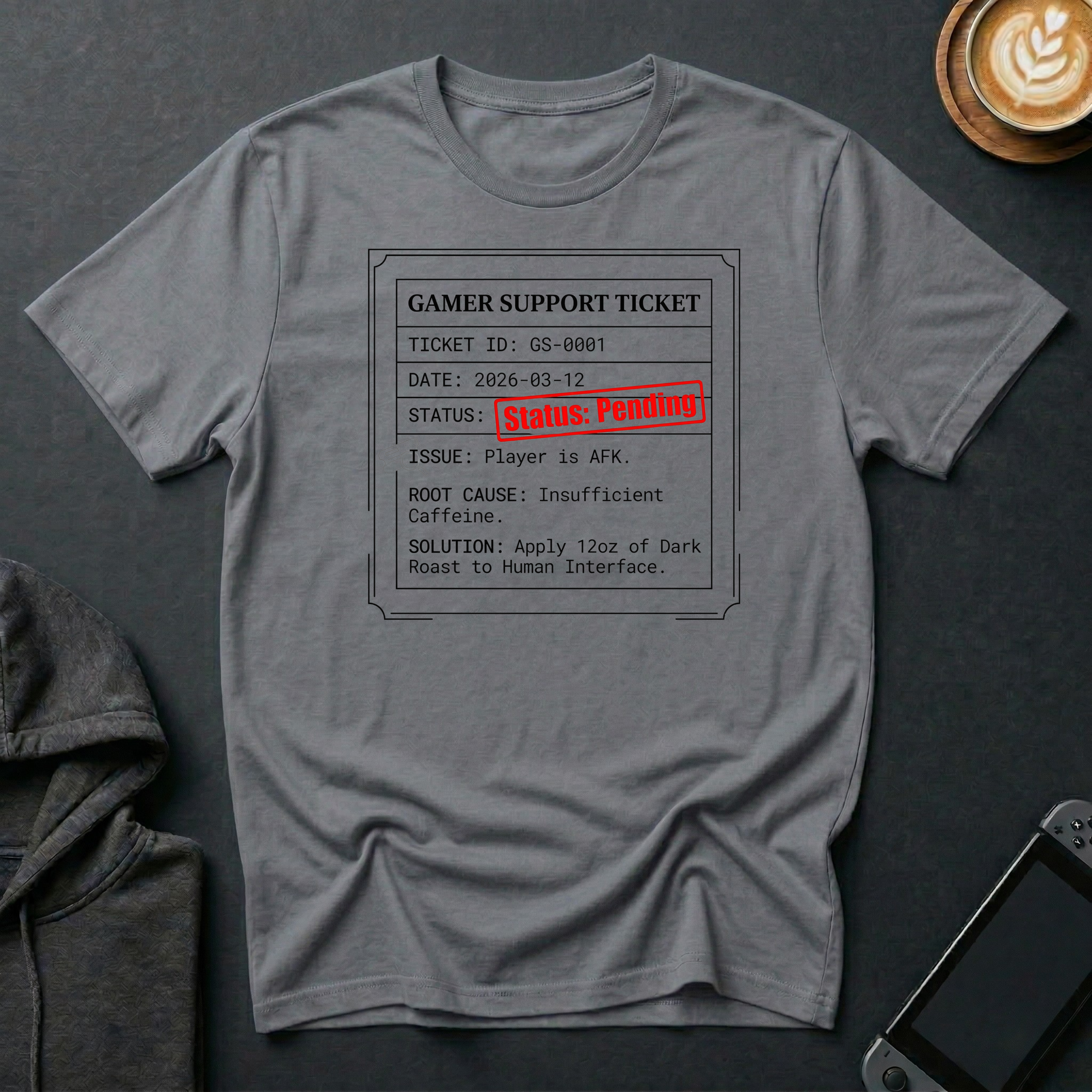 Gamer Support Ticket T-Shirt